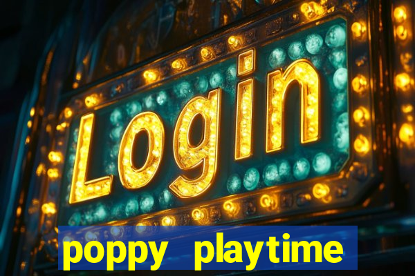 poppy playtime chapter 3 beta